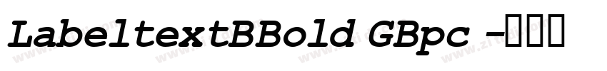 LabeltextBBold GBpc 字体转换